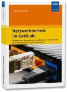 Cover-Bild zum Titel 'Netzwerktechnik im Gebäude' von 'Thomas Ernst'