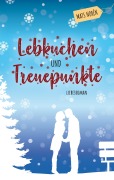 Cover-Bild zum Titel 'Lebkuchen und Treuepunkte' von 'Mats Norén'