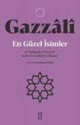 Cover-Bild zum Titel 'En Güzel Isimler - el-Maksadul - Esna fi Serhi Esmaillahil - Hüsna' von 'Gazali'