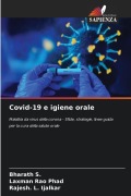 Cover-Bild zum Titel 'Covid-19 e igiene orale' von 'Bharath S., Laxman Rao Phad, Rajesh. L. Ijalkar'