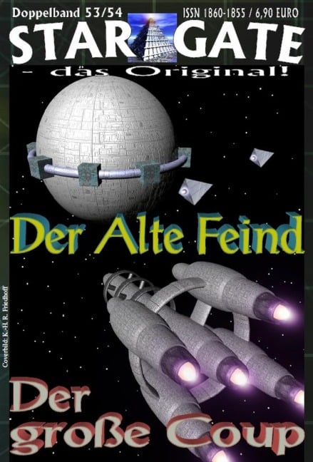 STAR GATE 053-054: Der Alte Feind - Wilfried A. Hary