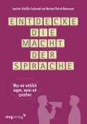 Cover-Bild zum Titel 'Entdecke die Macht der Sprache' von 'Joachim Schaffer-Suchomel, Martina Pletsch-Betancourt'