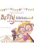 Cover-Bild zum Titel 'Betty Wirbelwind und die Zirkusüberraschung' von 'Reese Witherspoon'