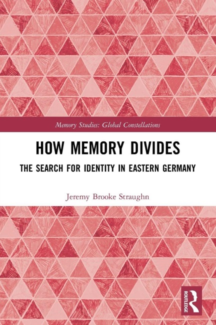 How Memory Divides - Jeremy Brooke Straughn
