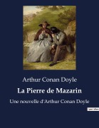 Cover-Bild zum Titel 'La Pierre de Mazarin' von 'Arthur Conan Doyle'