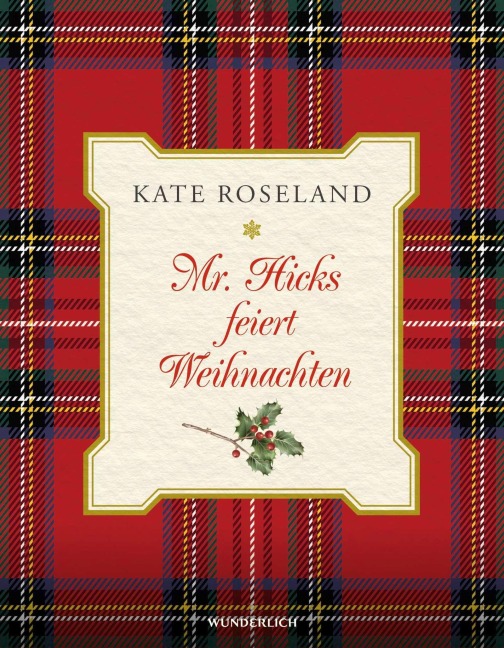 Mr. Hicks feiert Weihnachten - Kate Roseland