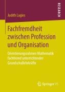 Cover-Bild zum Titel 'Fachfremdheit zwischen Profession und Organisation' von 'Judith Lagies'