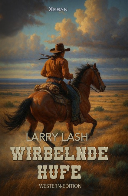 Wirbelnde Hufe - Larry Lash
