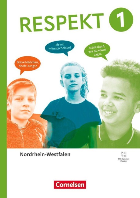 Respekt - Band 1 - Ausgabe Nordrhein-Westfalen ab 2025 - Schulbuch mit digitalen Medien - Andreas Hausheer, Barbara Brüning, Annette Hutmacher, Ingrid Käss