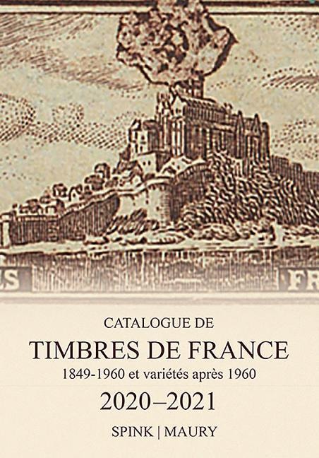 Spink Maury Catalogue de Timbres de France 2020 - 