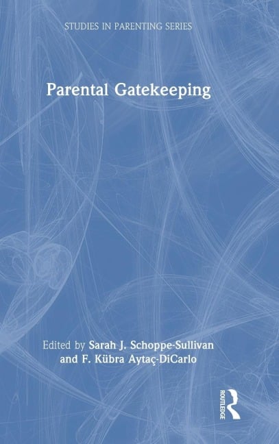 Parental Gatekeeping - 