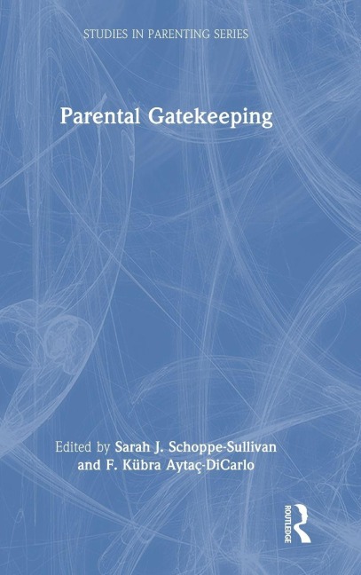 Parental Gatekeeping - 