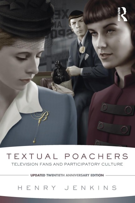 Textual Poachers - Henry Jenkins