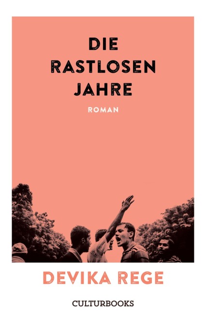Die rastlosen Jahre - Devika Rege