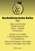 Cover-Bild zum Titel 'Einheit und Vielfalt in der Rechtsgeschichte im Ostseeraum- Unity and Plurality in the Legal History of the Baltic Sea Area' von ''