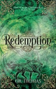 Cover-Bild zum Titel 'Redemption (The A'vean Chronicles, #4)' von 'Gr Thomas'