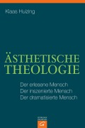 Cover-Bild zum Titel 'Ästhetische Theologie' von 'Klaas Huizing'