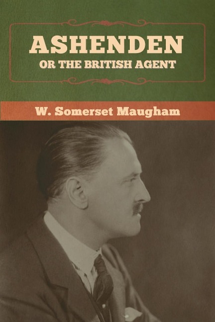 Ashenden - W. Somerset Maugham