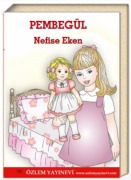 Cover-Bild zum Titel 'Pembegül' von 'Nefise Eken'
