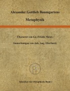 Cover-Bild zum Titel 'Metaphysik' von 'Alexander Gottlieb Baumgarten'