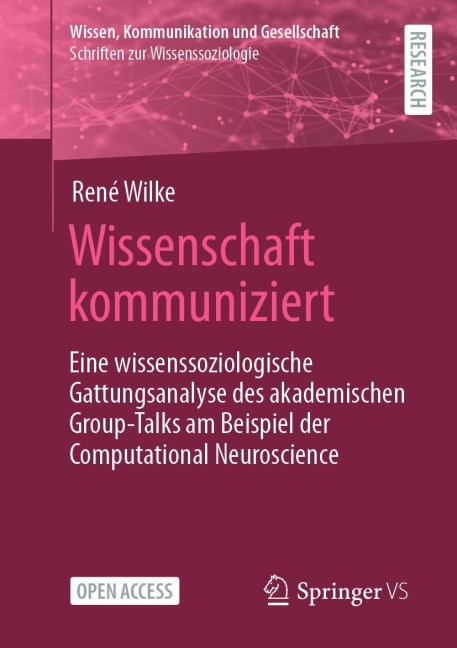 Wissenschaft kommuniziert - René Wilke