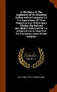 Cover-Bild zum Titel 'In The Matter Of The Application Of The Broadway Surface Railroad Company For The Appointment Of Three Commissioners To Determine Whether The Railroad Described Or Mentioned In The Articles Of Association Filed For The Incorporation Of Said Company' von ''