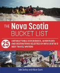 Cover-Bild zum Titel 'The Nova Scotia Bucket List' von 'Dale Dunlop, Alison Scott'