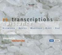 Renaissance Transcriptions-Renaissance - Ensemble Recherche