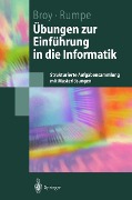 Cover-Bild zum Titel 'Übungen zur Einführung in die Informatik' von 'Manfred Broy, Bernhard Rumpe'