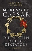 Mordsache Caesar - Michael Sommer