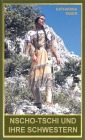  Nscho-tschi und ihre Schwestern