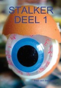Cover-Bild zum Titel 'Stalker Deel 1' von 'Fred van der Wal'