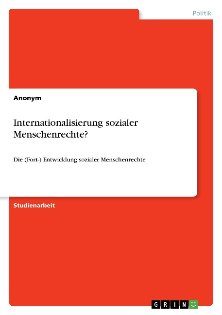 Internationalisierung sozialer Menschenrechte? - Anonym