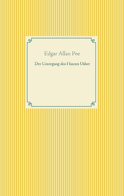 Der Untergang des Hauses Usher - Edgar Allan Poe