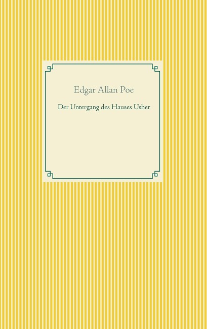 Der Untergang des Hauses Usher - Edgar Allan Poe