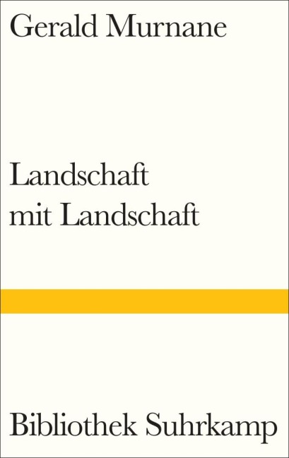 Landschaft mit Landschaft - Gerald Murnane