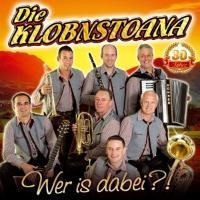 Wer is dabei?! 30 Jahre - Die Klobnstoana