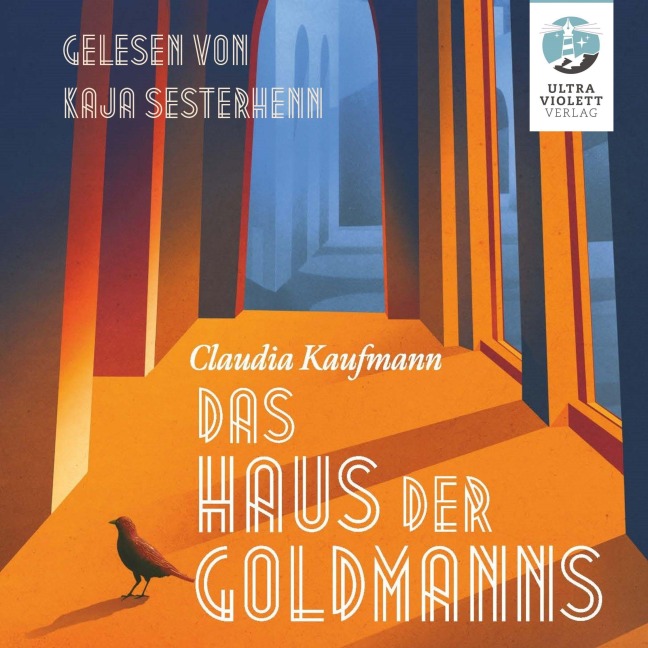 Das Haus der Goldmanns - Claudia Kaufmann