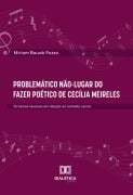 Cover-Bild zum Titel 'Problemático Não-Lugar do Fazer Poético de Cecília Meireles' von 'Miriam Bauab Puzzo'