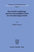 Cover-Bild zum Titel 'Das Sondervergütungs- und Provisionsabgabeverbot im Versicherungsvertrieb' von 'Rüdiger Neumann'