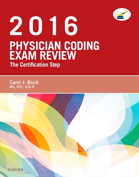 Physician Coding Exam Review 2016 - E-Book - Cpc Buck