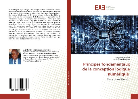 Principes fondamentaux de la conception logique numérique - Langtone Shumba, Nchimunya Chaamwe