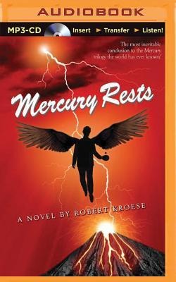 Mercury Rests - Robert Kroese