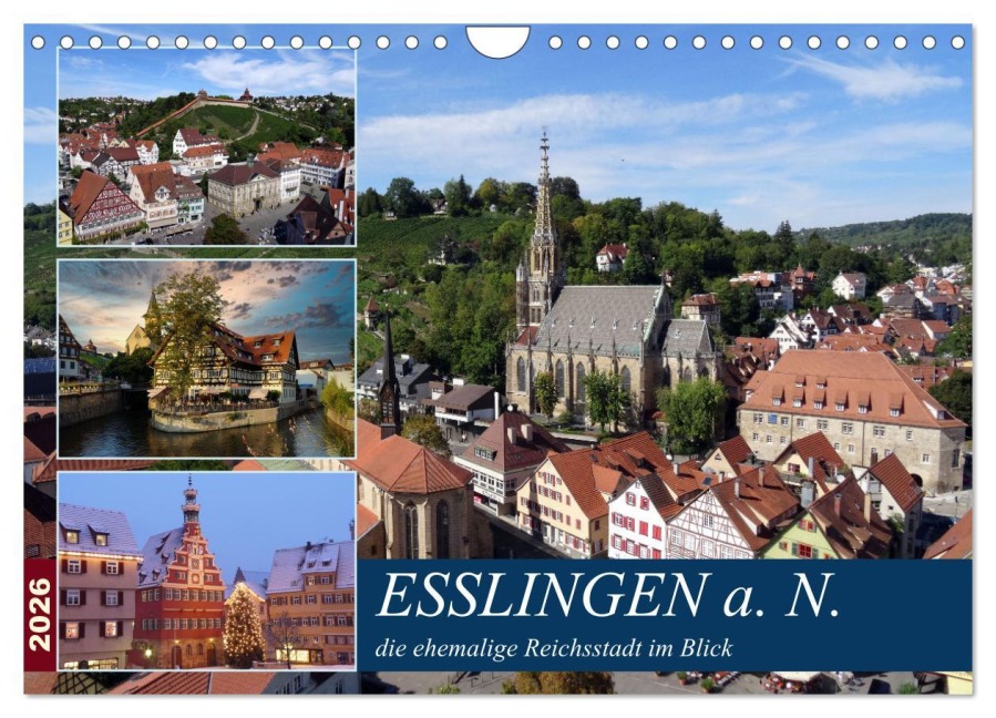 Esslingen a. N., die ehemalige Reichsstadt im Blick (Wandkalender 2026 DIN A4 quer), CALVENDO Monatskalender - Klaus-Peter Huschka