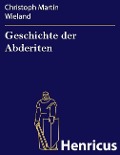 Cover-Bild zum Titel 'Geschichte der Abderiten' von 'Christoph Martin Wieland'