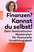 Cover-Bild zum Titel 'Finanzen? Kannst du selbst!' von 'Leo Lührs'