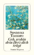 Cover-Bild zum Titel 'Geh, wohin dein Herz dich trägt' von 'Susanna Tamaro'