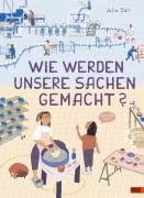 Cover-Bild zum Titel 'Wie werden unsere Sachen gemacht?' von 'Julia Dürr'