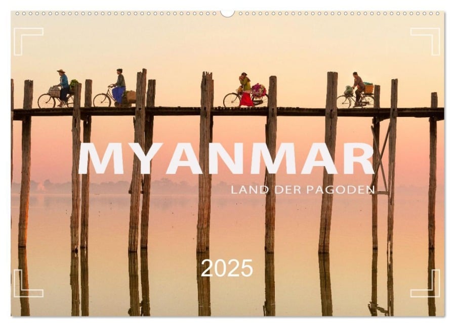 MYANMAR - Land der Pagoden (Wandkalender 2025 DIN A2 quer), CALVENDO Monatskalender - Mario Weigt