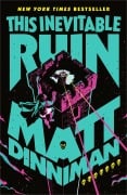 Cover-Bild zum Titel 'This Inevitable Ruin' von 'Matt Dinniman'